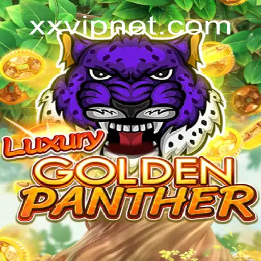 Discover the Thrill of LUXURYGOLDENPANTHER: The Ultimate Casino Game