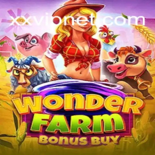 Discover the Excitement of WonderFarmBonusBuy and the Trust of XXVIP.NET