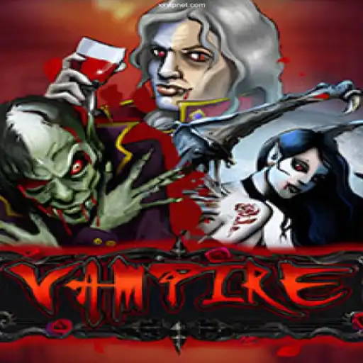 Exploring the Undead Adventure: Vampire Game and XXVIP.NET Casino