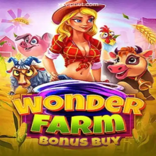 Discover the Excitement of WonderFarmBonusBuy and the Trust of XXVIP.NET